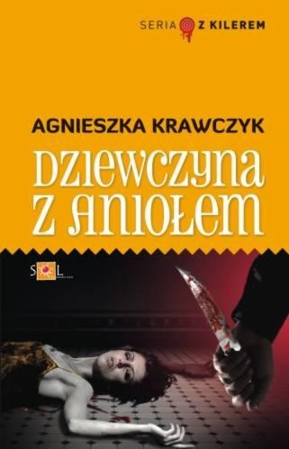 Okładka książki Dziewczyna z aniołem Agnieszka Krawczyk
