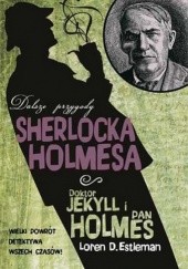 Okładka książki Doktor Jekyll i pan Holmes Loren D. Estleman