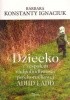 Okładka książki Dziecko z zespołem nadpobudliwości psychoruchowej ADHD i ADD Barbara Konstanty Ignaciuk