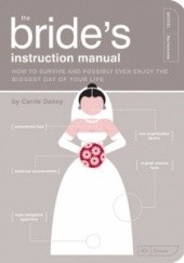 Okładka książki The Bride’s Instruction Manual. Carrie Denny