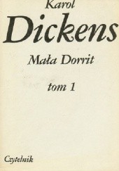 Okładka książki Mała Dorrit t. I Charles Dickens