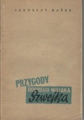 Okładka książki Przygody dobrego wojaka Szwejka podczas wojny światowej Jaroslav Hašek