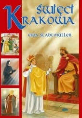 Okładka książki Święci Krakowa Ewa Stadtmüller