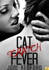 Okładka książki Cat Scratch Fever Jodi Redford