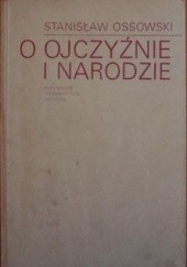 Okładka książki O ojczyźnie i narodzie Stanisław Ossowski