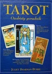 Okładka książki Tarot. Osobisty poradnik Juliet Sharman-Burke