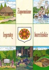 Okładka książki Zapomniane legendy barcińskie Katarzyna Podczaska