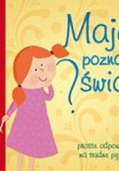 Okładka książki Maja poznaje świat Magdalena Zarębska