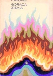 Okładka książki Gorąca ziemia Karl Bruckner