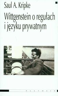 Okładka książki Wittgenstein o regułach i języku prywatnym Saul Aaron Kripke