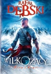 Okładka książki Krew z krwi Rafał Dębski