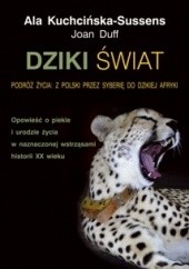 Okładka książki Dziki świat Ala Kuchcińska-Sussens