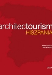 Okładka książki architectourism 01 HISZPANIA Bartosz Haduch, Michał Haduch