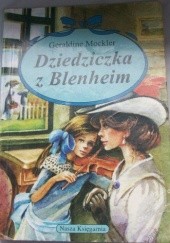 Okładka książki Dziedziczka z Blenheim Geraldine Mockler