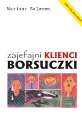 Okładka książki Zajefajni klienci Borsuczki Mariusz Salamon