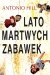 Lato martwych zabawek