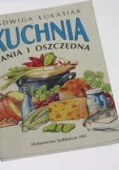 Okładka książki Kuchnia tania i oszczędna Jadwiga Łukasiak