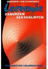 Okładka książki Leczenie zaburzeń seksualnych Zbigniew Lew-Starowicz