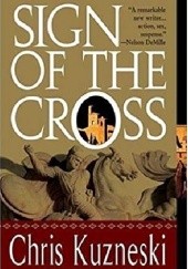 Okładka książki Sign Of the Cross Chris Kuzneski