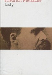Okładka książki Listy Friedrich Nietzsche