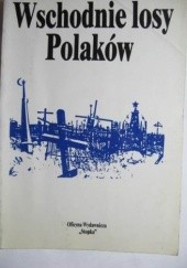 Okładka książki Wschodnie losy Polaków 4 Zdzisław Adamowicz, Karol Michniewicz