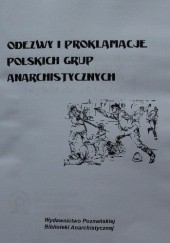 Okładka książki Odezwy i proklamacje polskich grup anarchistycznych (wybór do 1914 roku) Damian Kaczmarek
