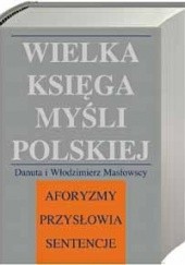 Okładka książki Wielka księga myśli polskiej