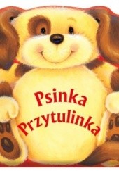 Okładka książki Psinka Przytulinka Patrycja Zarawska