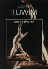 Okładka książki Ostry erotyk Julian Tuwim