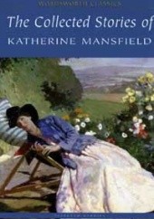 Okładka książki Collected Stories of Katherine Mansfield Katherine Mansfield
