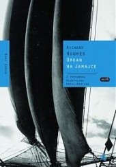 Okładka książki Orkan na Jamajce Richard Hughes
