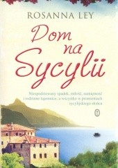 Okładka książki Dom na Sycylii Rosanna Ley