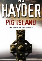 Okładka książki Pig Island Mo Hayder