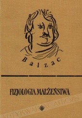 Okładka książki Fizjologia małżeństwa Honoré de Balzac