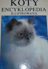 Okładka książki Koty encyklopedia ilustrowana Britt Strader