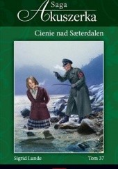 Okładka książki Cienie nad Saeterdalen Sigrid Lunde