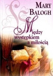 Okładka książki Między występkiem a miłością Mary Balogh