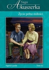 Okładka książki Życie pełne miłości Sigrid Lunde