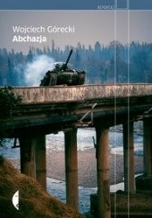Okładka książki Abchazja Wojciech Górecki