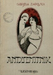 Okładka książki Antysemitnik. Powieść Gabriela Zapolska