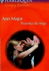 Okładka książki Piosenka dla niego Ann Major