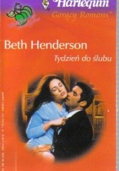 Okładka książki Tydzień do ślubu Beth Henderson