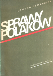 Okładka książki Sprawy Polaków Edmund Jan Osmańczyk