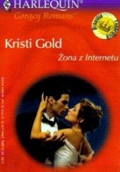 Okładka książki Żona z Internetu Kristi Gold