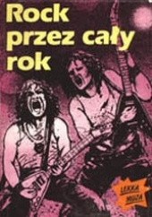 Okładka książki Rock przez cały rok Dariusz Michalski