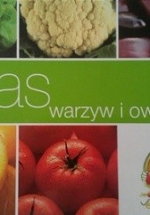 Okładka książki Atlas warzyw i owoców Teresa Duralska-Macheta