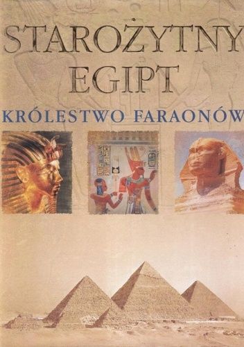 Okładka książki Starożytny Egipt. Królestwo faraonów Robert Hamilton
