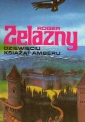 Okładka książki Dziewięciu książąt Amberu Roger Zelazny