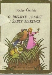 Okładka książki O rusałce Amelce i żabce Marynce Václav Čtvrtek