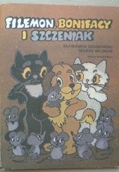 Okładka książki Filemon, Bonifacy i szczeniak Sławomir Grabowski, Julitta Karwowska-Wnuczak, Marek Nejman